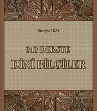 313 Derste Dinî Bilgiler