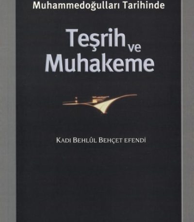 Âl-i Muhammed Tarihinde Teşrih ve Muhakeme