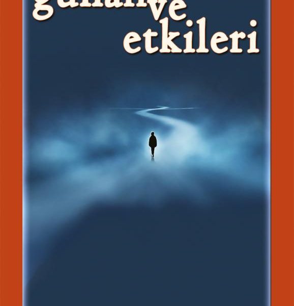 Ana Hatlarıyla Günah ve Etkileri