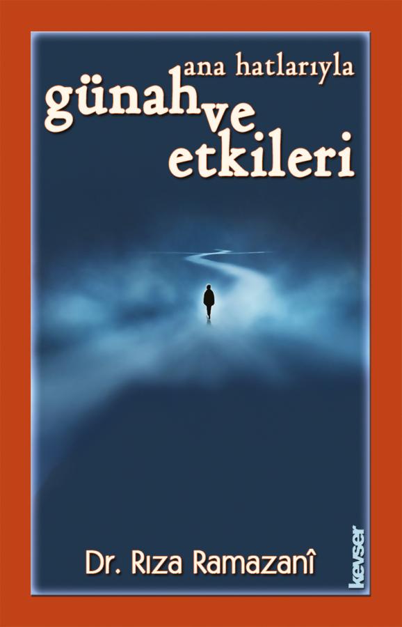 Ana Hatlarıyla Günah ve Etkileri