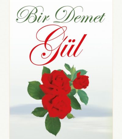 Bir Demet Gül