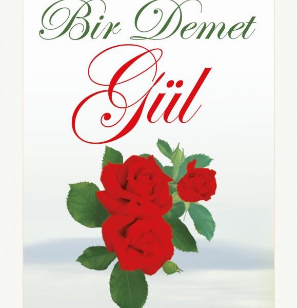 Bir Demet Gül