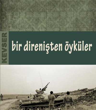 Bir Direnişten Öyküler