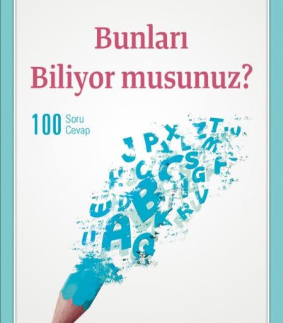 Bunları Biliyor musunuz?