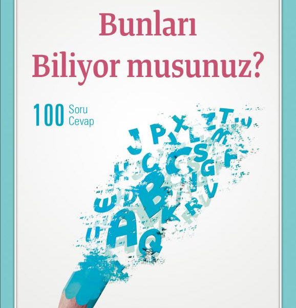 Bunları Biliyor musunuz?
