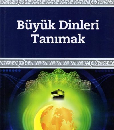 Büyük Dinleri Tanımak