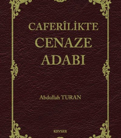Caferilikte Cenaze Adabı