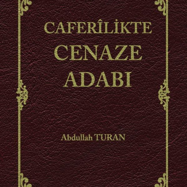 Caferilikte Cenaze Adabı