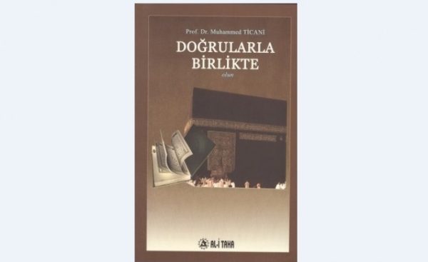 Doğrularla Birlikte Olun
