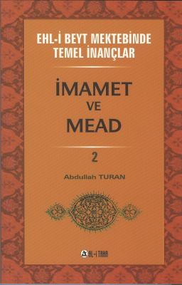 Ehl-i Beyt Mektebinde Temel İnançlar Cilt .2