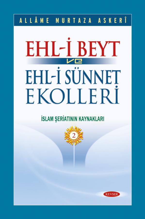 Ehl-i Beyt ve Ehl-i Sünnet Ekolleri c.2