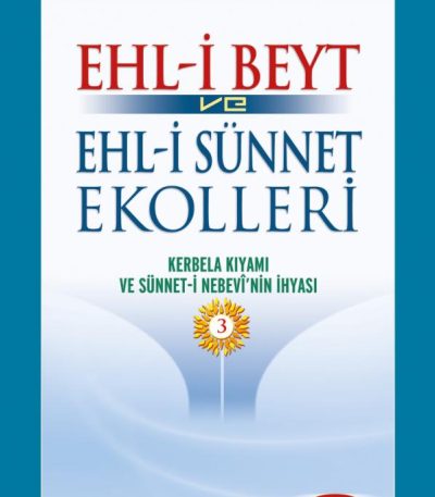 Ehl-i Beyt ve Ehl-i Sünnet Ekolleri c.3