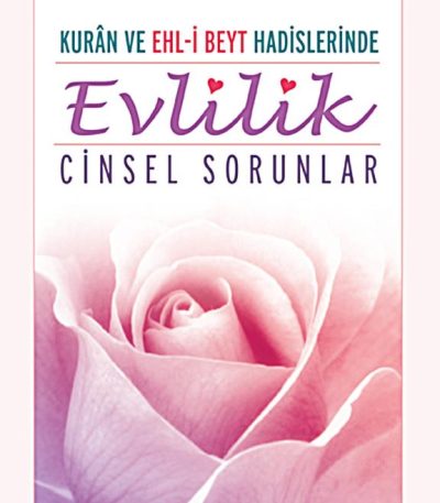 Evlilik ve Cinsel Sorunlar