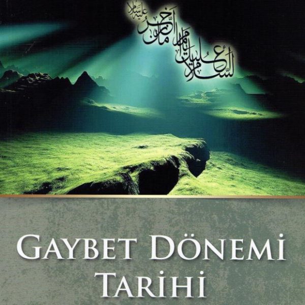 Gaybet Dönemi Tarihi