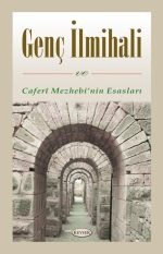 Genç İlmihali ve Caferî Mezhebi'nin Esasları