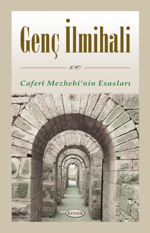 Genç İlmihali ve Caferî Mezhebi'nin Esasları