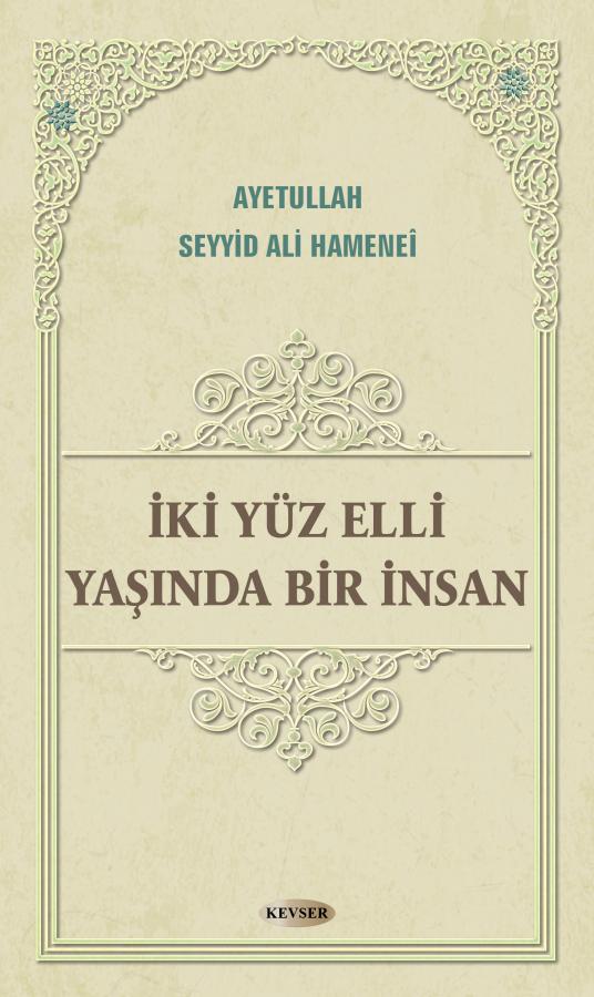 İki Yüz Elli Yaşında Bir İnsan