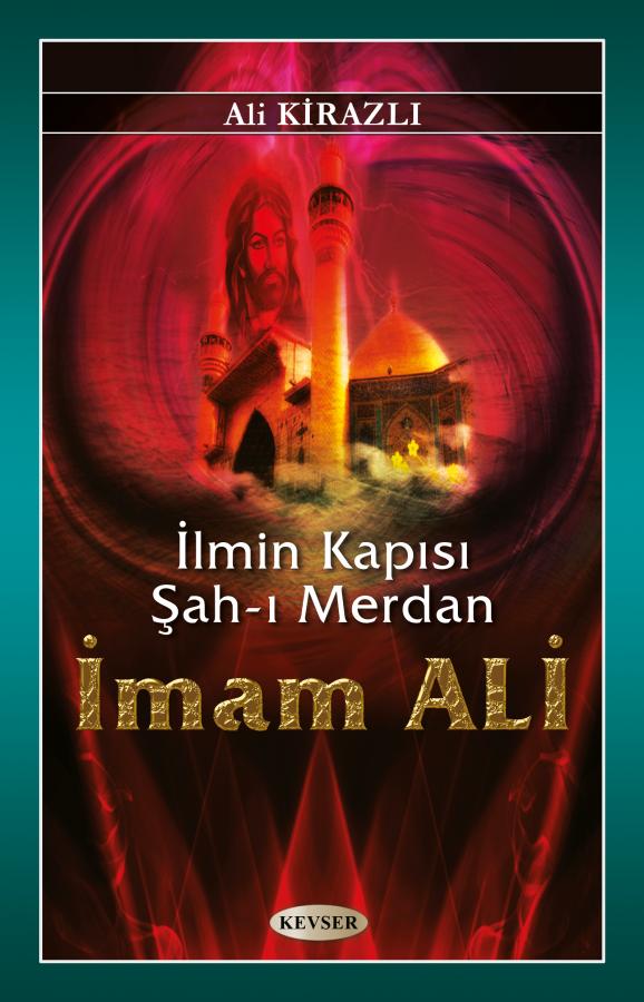 İlmin Kapısı Şah-ı Merdan İmam Ali (a.s)