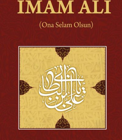 İmam Ali (Ona Selam Olsun)