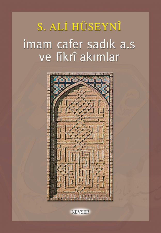 İmam Cafer Sadık (a.s) ve Fikrî Akımlar