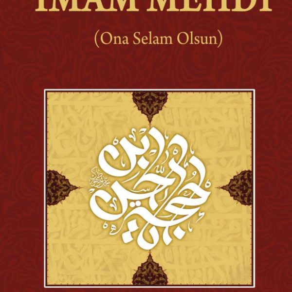 İmam Mehdi (Ona Selam Olsun)