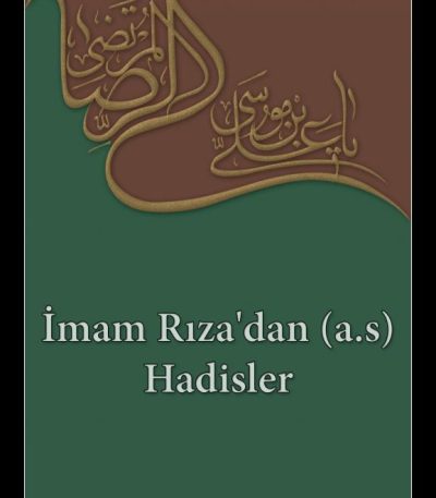 İmam Rıza'dan (a.s) Hadisler