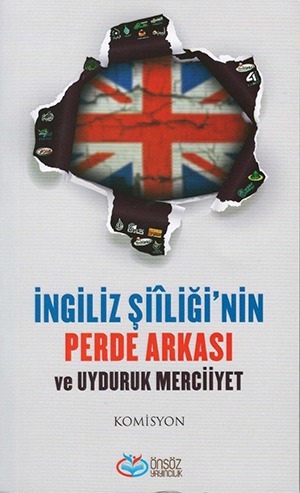 İngiliz Şiîliği'nin Perde Arkası ve Uyduruk Merciiyet