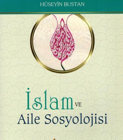İslam ve Aile Sosyolojisi
