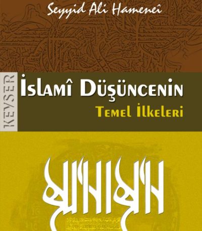 İslamî Düşüncenin Temel İlkeleri