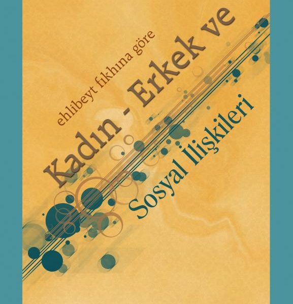 Kadın - Erkek ve Sosyal İlişkileri