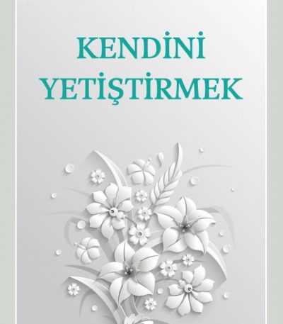 Kendini Yetiştirmek