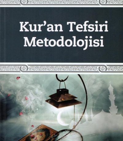 Kur'an Tefsiri Metodolojisi