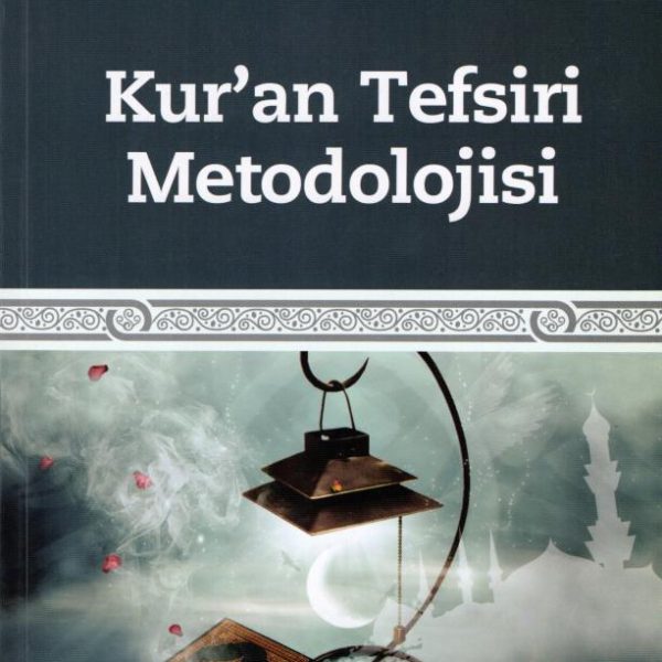 Kur'an Tefsiri Metodolojisi