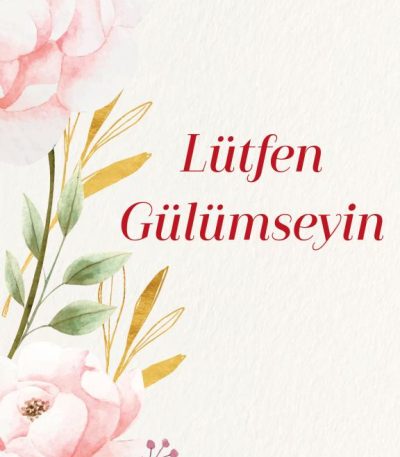 Lütfen Gülümseyin