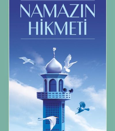 Namazın Hikmeti