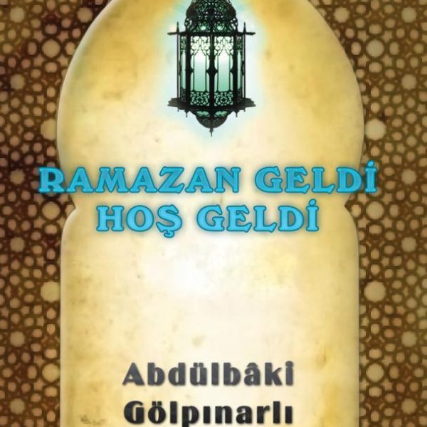 Ramazan Geldi Hoş Geldi