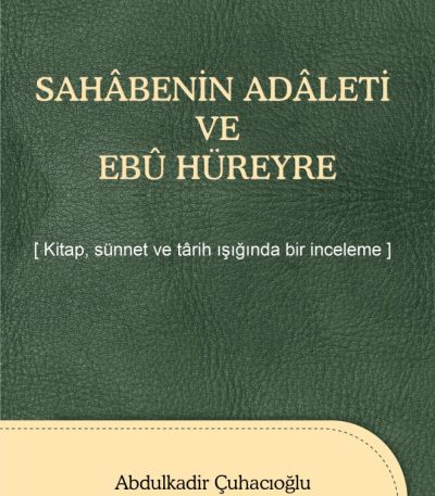 Sahâbenin Adâleti ve Ebû Hüreyre