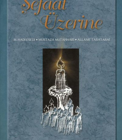 Şefaat Üzerine