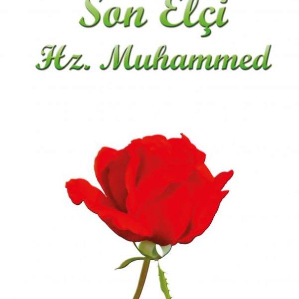 Son Elçi Hz. Muhammed