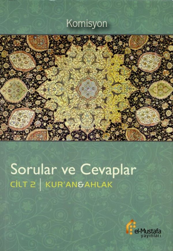 Sorular ve Cevaplar - Cilt 2 - Kur'an & Ahlak