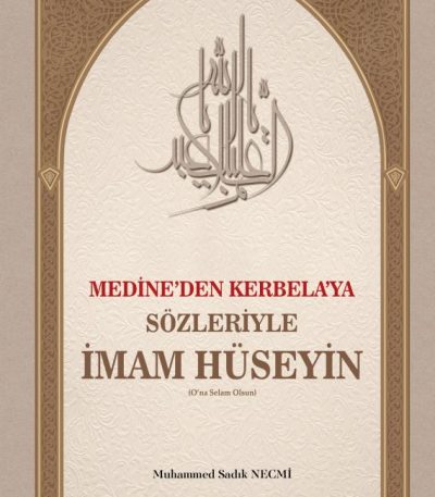 Sözleriyle İmam Hüseyin (a.s)