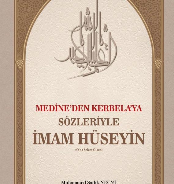 Sözleriyle İmam Hüseyin (a.s)