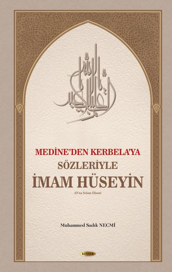 Sözleriyle İmam Hüseyin (a.s)