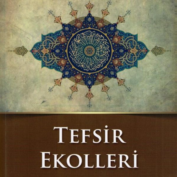 Tefsir Ekolleri 1. Cilt
