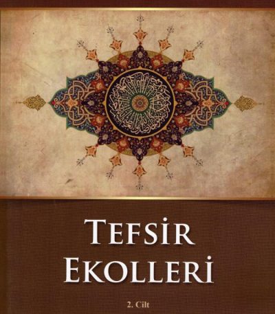 Tefsir Ekolleri 2. Cilt