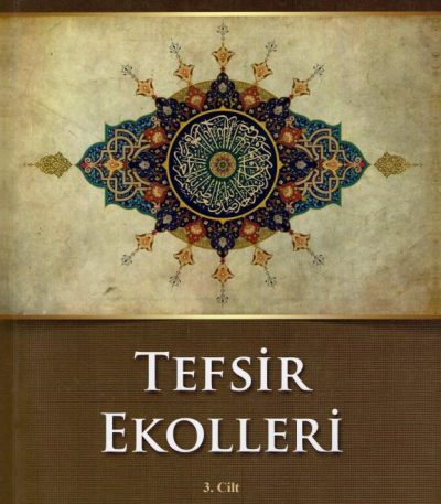 Tefsir Ekolleri 3. Cilt